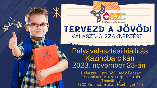 Tervezd a jövőd! Válaszd a szakképzést!